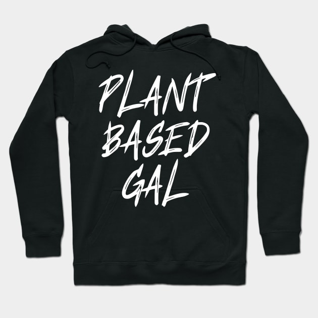 Plant based Gal vegan Hoodie by Veganstitute 